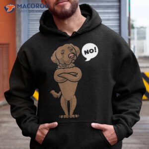 Stubborn Chesapeake Bay Retriever Dog Funny Shirt