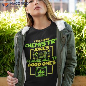 student chemistry teacher for a chemical science shirt tshirt 4