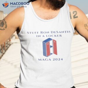 stuff ron desantis in a locker maga 2024 shirt tank top 3
