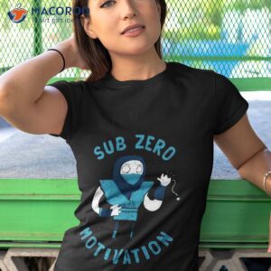 sub zero motivation mortal kombat shirt tshirt 1