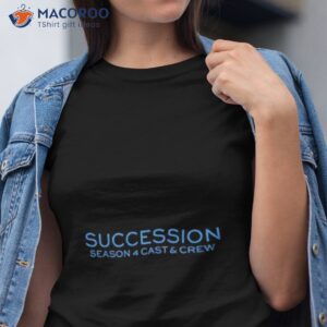 succession season 4 cast and crew shirt tshirt