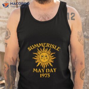 summerisle may day 1973 shirt tank top