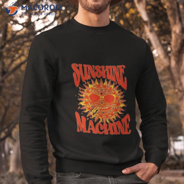 Sunshine Machine Shirt