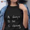 Super 70s Sports Always Be Closing Shirt