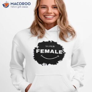 super female megyn kelly shirt hoodie 1