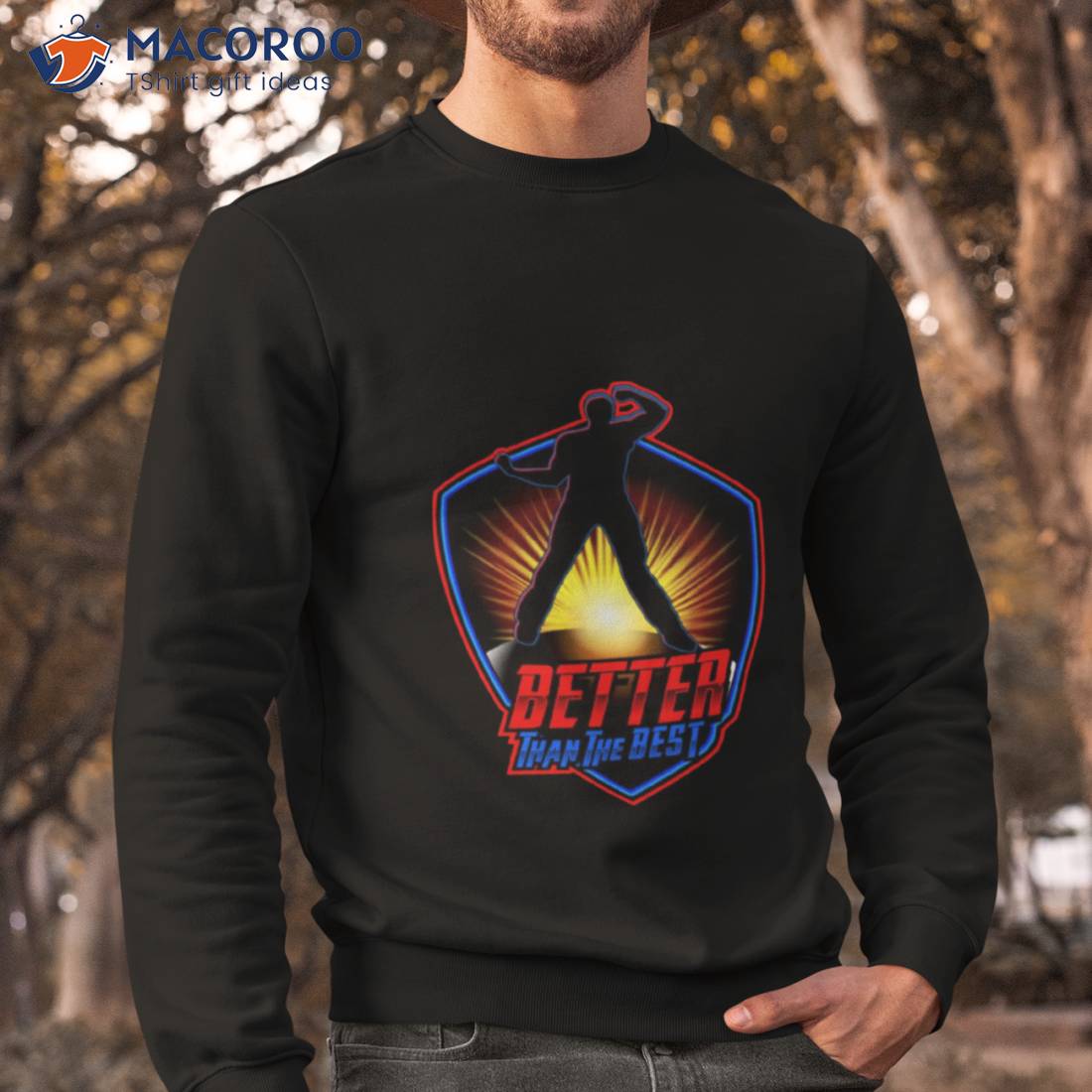 Superheroes Better Than The Besshirt Superheroes Better Than The Besshirt