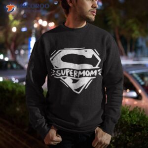 supermom super mom mothers day shirt sweatshirt