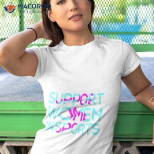 support women in sports shirt tshirt 1