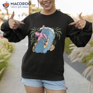 surfer great surfrider waves surfboard surfing flamingo shirt sweatshirt 1