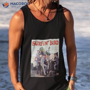 surfin bird the trashmen shirt tank top