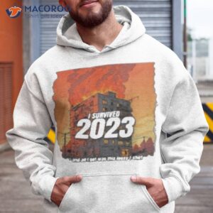 survived 2023 t shirt hoodie