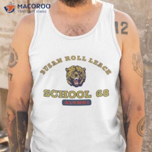 Susan Roll Leach School 68 Alumni Shirt 3 susan roll leach school 68 alumni shirt tank top