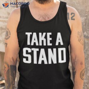 take a stand shirt tank top