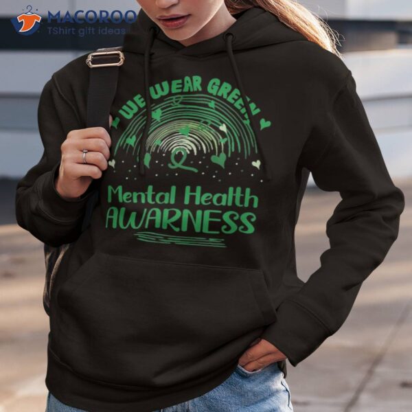 Tal Health Matters We Wear Green Awareness Shirt