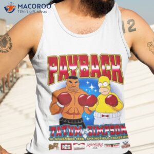Tatum Vs Simpson Payback Shirt 3 tatum vs simpson payback shirt tank top 3