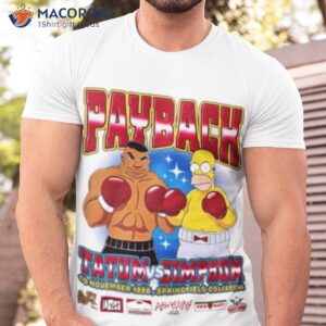 tatum vs simpson payback shirt tshirt
