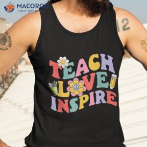 teach love inspire funny teacher teaching back to school shirt tank top 3