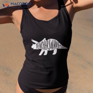 teachersaurus like a normal teacher awesome dinosaur shirt tank top 2