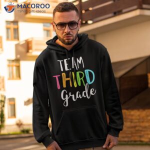 team 3rd third grade teacher back to school top boys girls shirt hoodie 2