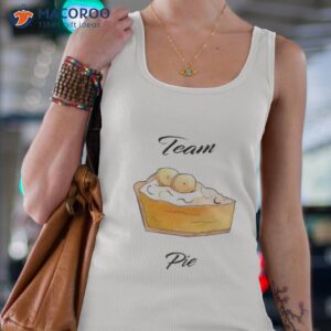 Team Pie Shirt 3 team pie shirt tank top 4