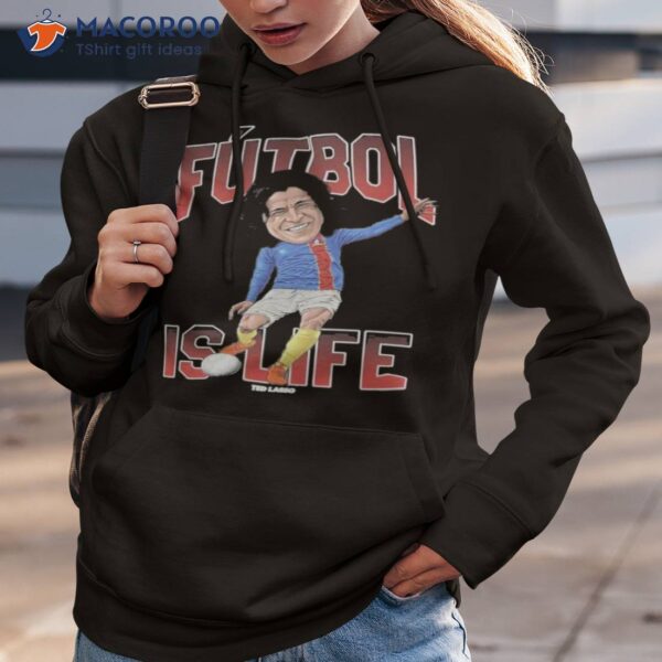 Ted Lasso Dani Rojas Futbol Is Life Girls Shirt