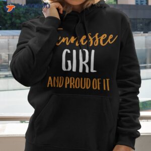 tennessee girl and proud of it wo football vintage shirt hoodie