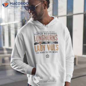 Texas Longhorns Vs Lady Vols 2023 Ncaa Division I Softball Super Regional The Road To The Wcws Shirt