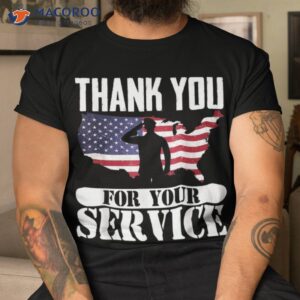 thank you for your service patriotic veterans day shirt tshirt