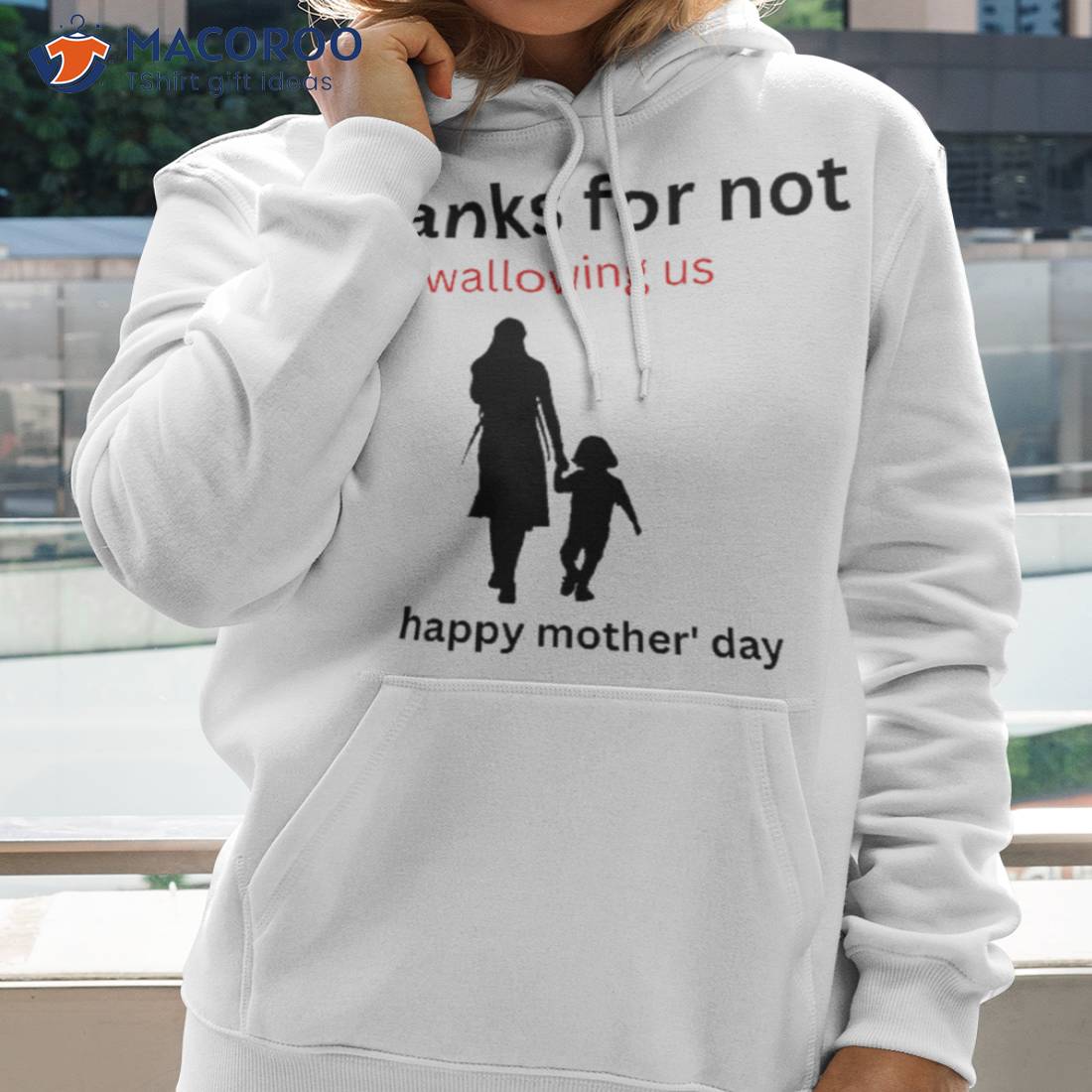 Thanks For Not Swallowing Us T-Shirt, Gift Ideas For Stay At Home Moms Thanks For Not Swallowing Us T-Shirt, Gift Ideas For Stay At Home Moms