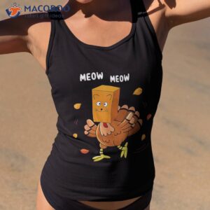 thanksgiving funny turkey fake cat meow kitty cats lover shirt tank top 2