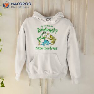 that go hard do you like the rainforest name tree frogs shirt hoodie