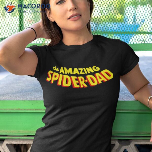 The Amazing Spider-dad Shirt