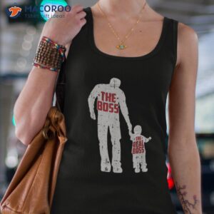 the boss real fathers day dad son daughter matching shirt tank top 4