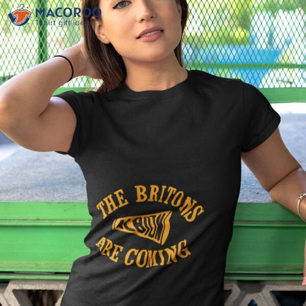 The Britons Albion Are Coming Shirt