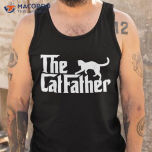 the catfather best cat dad ever daddy papa happy fathers day shirt tank top