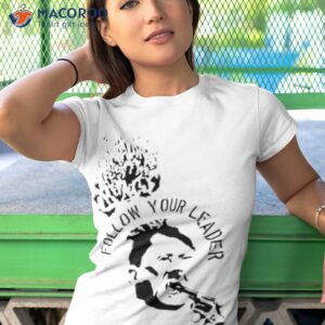 The Day Nazis Follow Your Leader Shirt 3 the day nazis follow your leader shirt tshirt 1