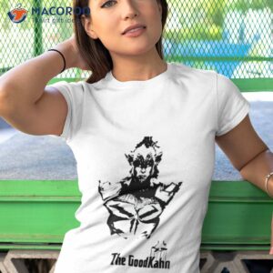 the good kahn shirt tshirt 1