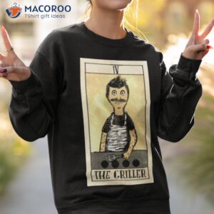 the griller bobs burger tarot shirt sweatshirt 2 1