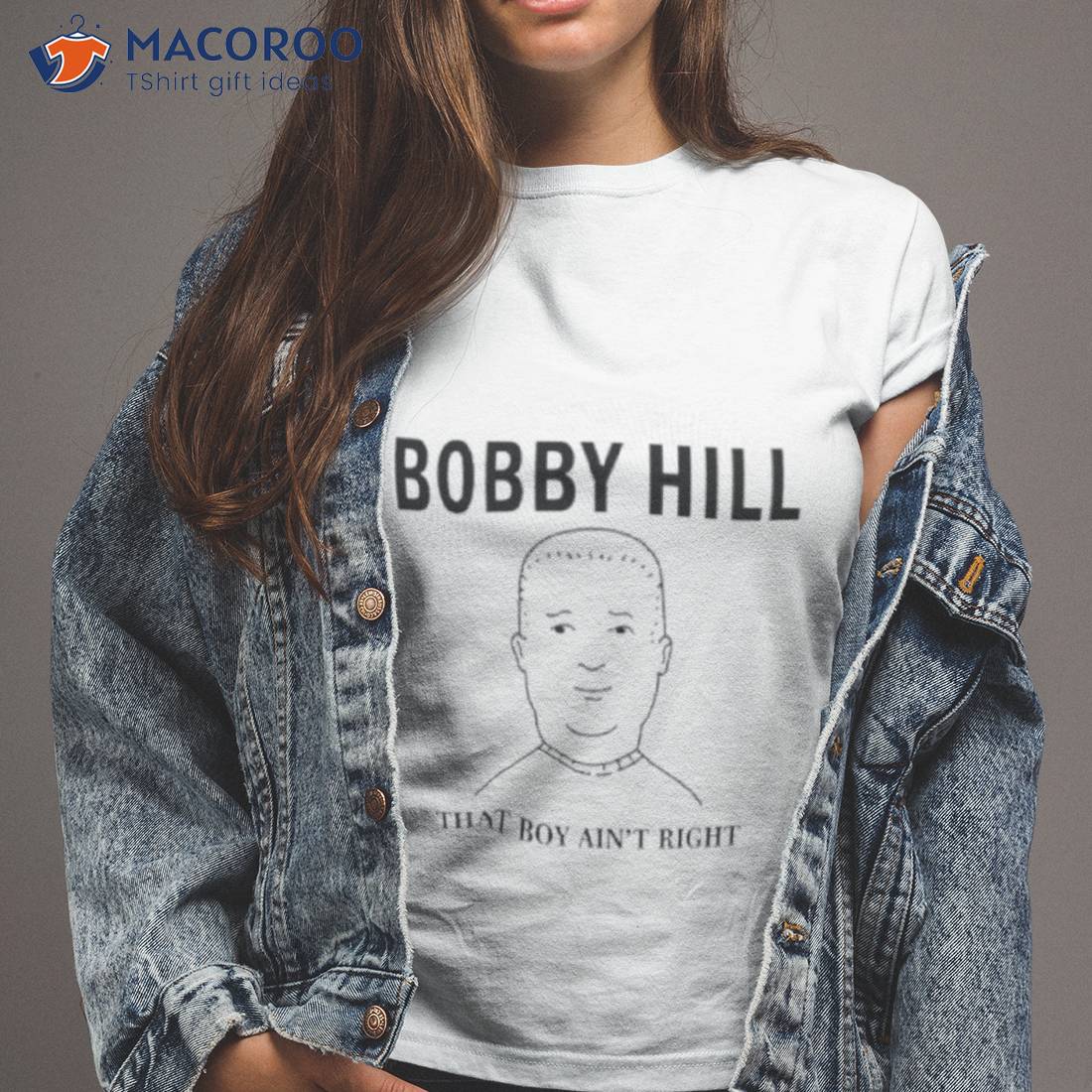 The King Bobby Hill That’s Boy Ain’t Righshirt The King Bobby Hill That’s Boy Ain’t Righshirt