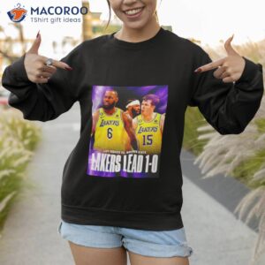 the lakers take game 1 over the warriors shirt sweatshirt 1