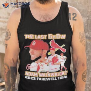 the last show adam wainwright 2023 farewell tour signature shirt tank top