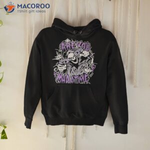 the mad at me shirt hoodie