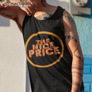 the nice price shirt tank top 1