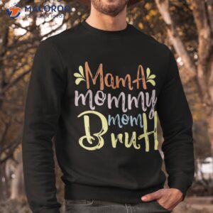 the perfect mother s day mama mommy mom bruh t shir shirt sweatshirt