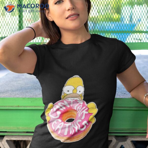 The Simpsons Homer Can’t Talk Eating Shirt