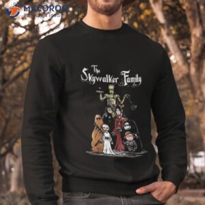 the skywalker family shirt sweatshirt
