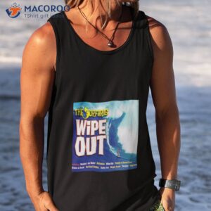 The Surfaris Wipe Out 1963 Shirt 3 the surfaris wipe out 1963 shirt tank top