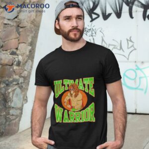 the ultimate warrior shirt tshirt 3