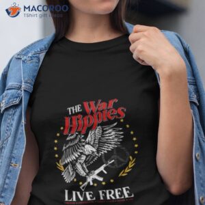 the war hippies live free shirt tshirt