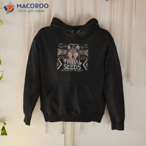 the wolf cover tribal seeds shirt hoodie